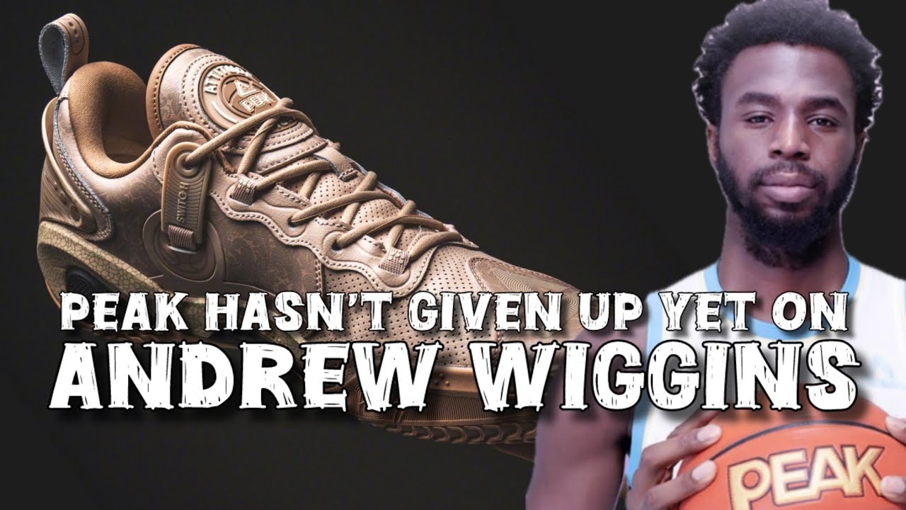PEAK AW 3 SWITCH, The Third Signature Shoe of ANDREW WIGGINS, Is