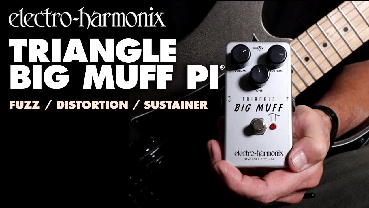 Triangle Big Muff Pi | Fuzz / Distortion / Sustainer - Electro