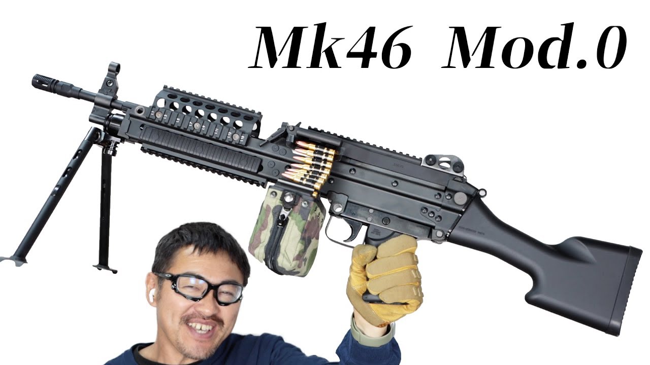 Mk46 Mod.0 東京マルイ 次世代電動ガン マック堺 エアガンレビュー