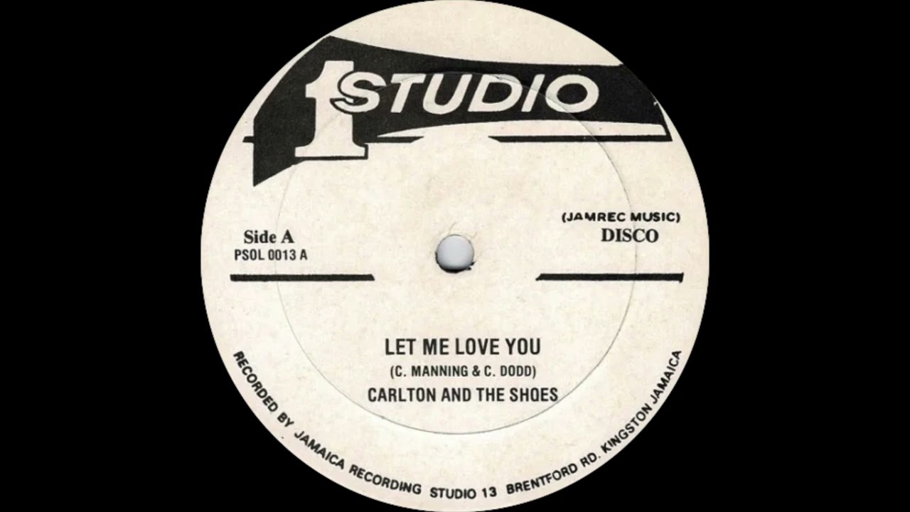Carlton & The Shoes - Let Me Love You - YouTube