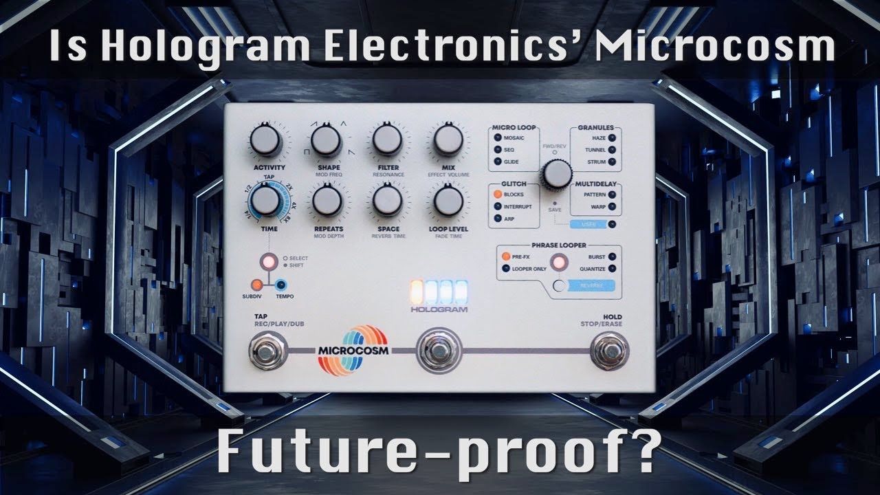 Is Hologram Electronics' Microcosm Future-Proof? - YouTube