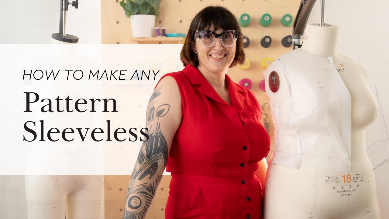 Make (Almost) Any Pattern Sleeveless! - YouTube