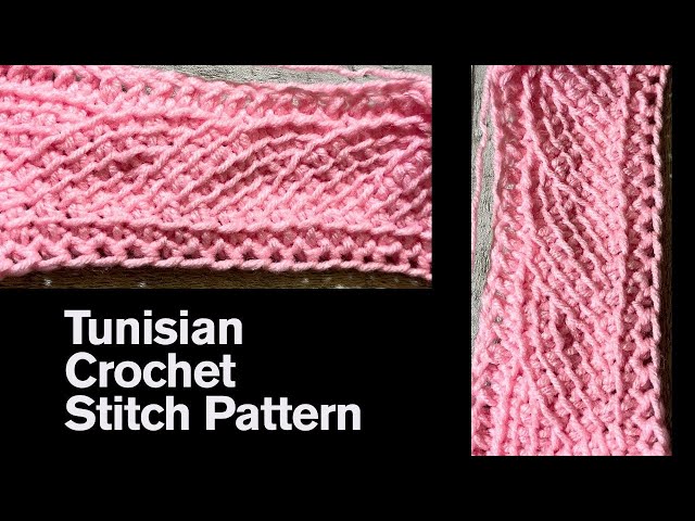 Unique Tunisian Crochet Stitch Pattern- Uses Basic Tunisian
