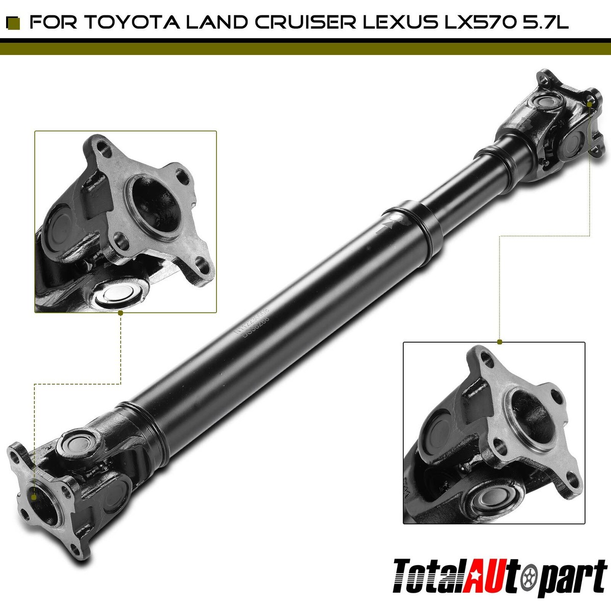 Drive Shaft Assembly for Toyota Land Cruiser Lexus LX570 08-11 13