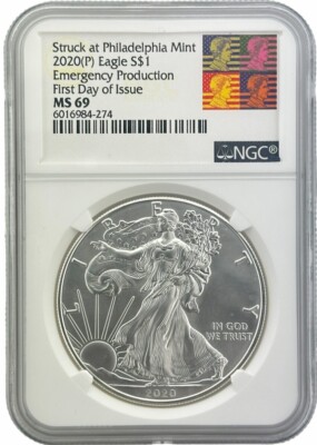 2020 (P) $1 Silver Eagle Emergency Production NGC MS69 First Day