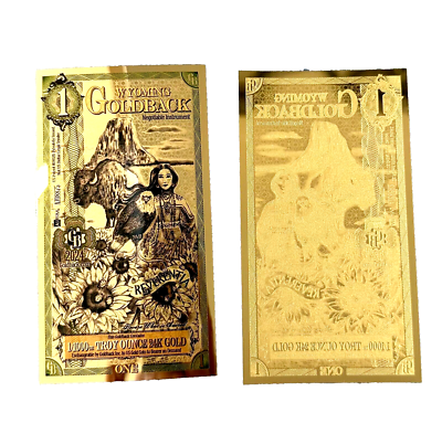 100X 1 Wyoming ALPHA Goldback Aurum Gold Foil Note 1/1000 oz 24kt