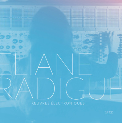 Eliane Radigue - Oeuvres Électroniques (Electronic Works) / 14xCD