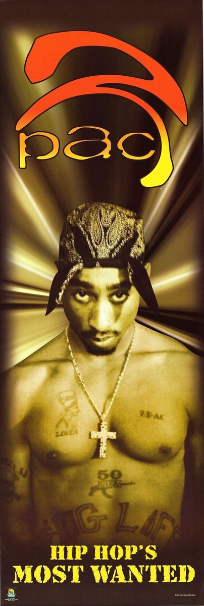 2004 2pac Tupac Shakur Hip Hop's Most Wanted Scorpio Door Poster