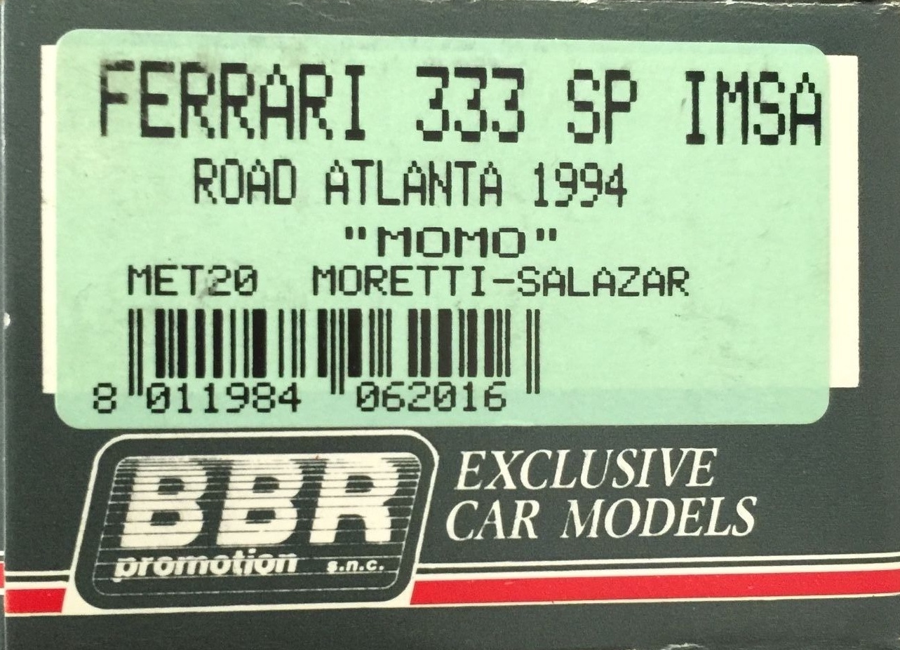 BBR FERRARI 333 SP MOMO 1/43 METAL KIT IMSA ROAD ATLANTA 1994