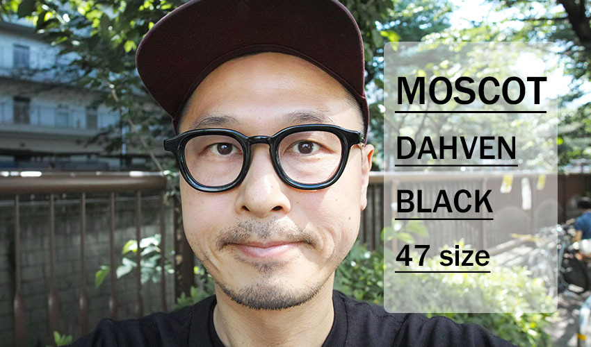 DAHVEN 入荷 / MOSCOT モスコット｜ 東京・中目黒正規取扱い店 |