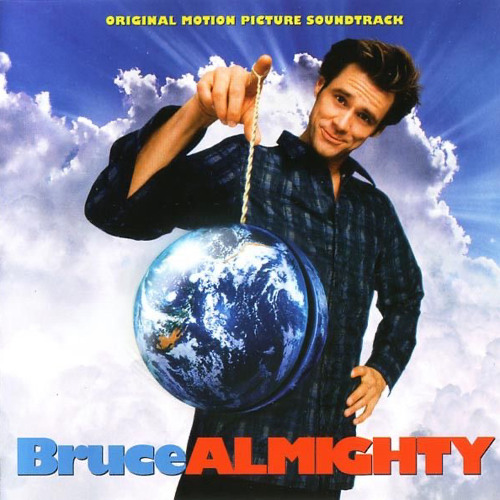 Stream Bruce Almighty (2003) - Full Official Soundtrack by Ingrid