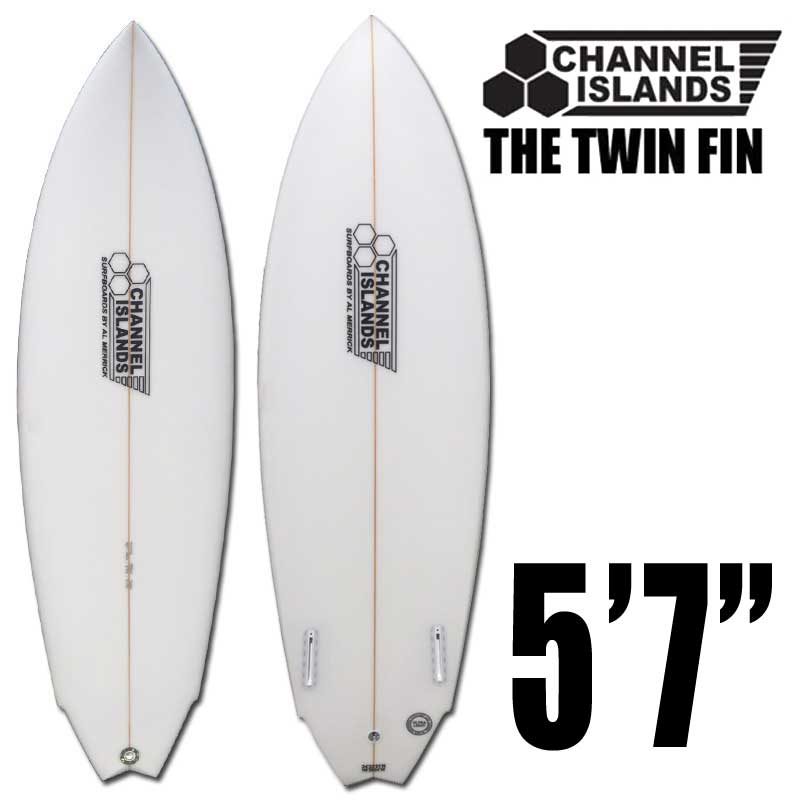 サーフボードCHANNEL ISLANDS チャンネルアイランド THE TWIN FIN 5'7