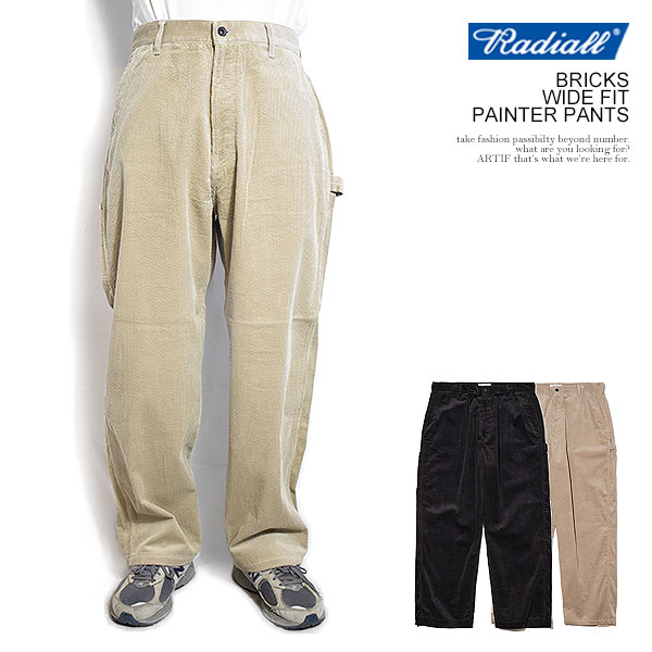 RADIALL ラディアル BRICKS - WIDE FIT PAINTER PANTS