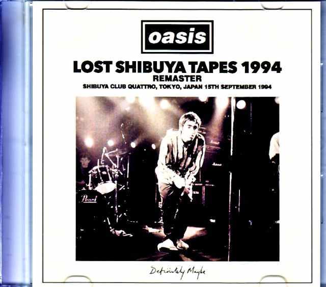 Oasis オアシス/Tokyo,Japan 9.15.1994 Remastered