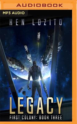 Legacy (First Colony #3) | Once Upon A Time Bookstore