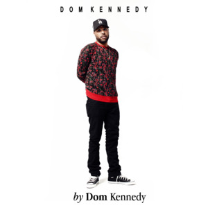 DOM KENNEDY - Los Angeles Is Not For Sale Vol. 1 Lyrics and