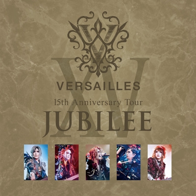 15th Anniversary Tour -JUBILEE-(2CD) : Versailles | HMV&BOOKS
