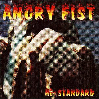 ANGRY FIST : Hi-STANDARD | HMV&BOOKS online - TFCC-88096