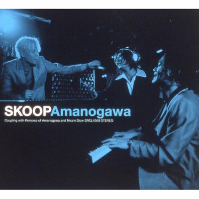 Amanogawa : Skoop On Somebody | HMV&BOOKS online - SRCL-4569