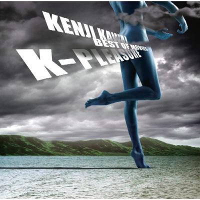 K-PLEASURE Kenji Kawai BEST OF MOVIES : 川井憲次 | HMV&BOOKS