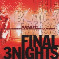 THE BLACK MASS FINAL 3NIGHTS : 聖飢魔II | HMV&BOOKS online - BVCR