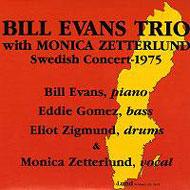 Swedish Concert 1975 : Bill Evans / Monic Zetterlund | HMV&BOOKS