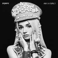 Am I A Girl? : Poppy | HMV&BOOKS online - 406