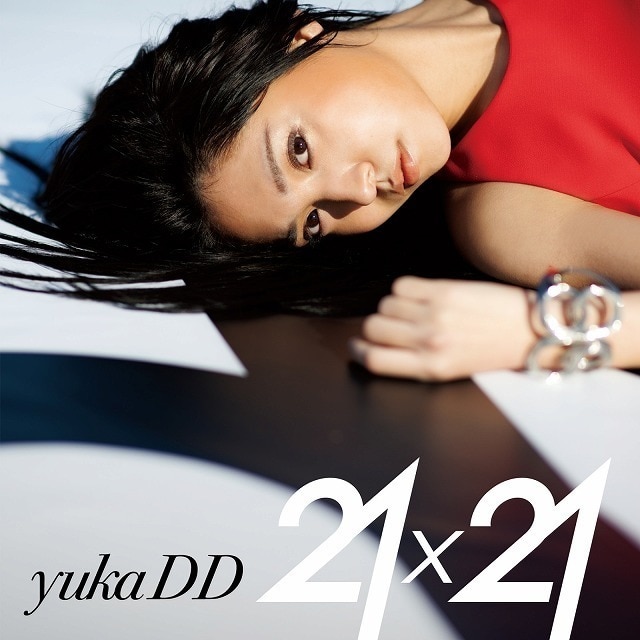 21×21 - DISCOGRAPHY | yukaDD (ユカディーディー) | OFFICIAL WEBSITE