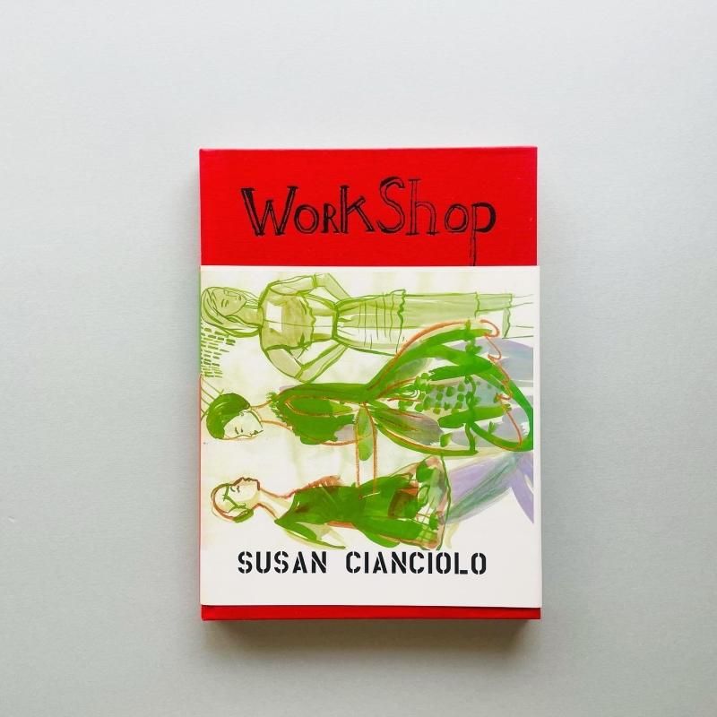 WORKSHOP｜Susan Cianciolo スーザン・チャンチオロ