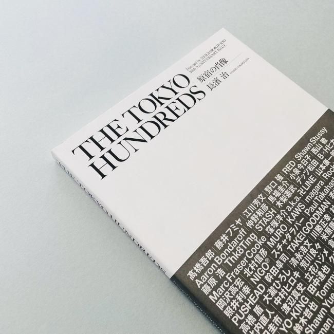 THE TOKYO HUNDREDS 原宿の肖像 : Directed by NEIGHBORHOOD 20th