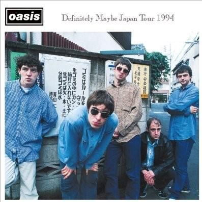 OASIS / 1994 DEFINITELY MAYBE JAPAN TOUR
