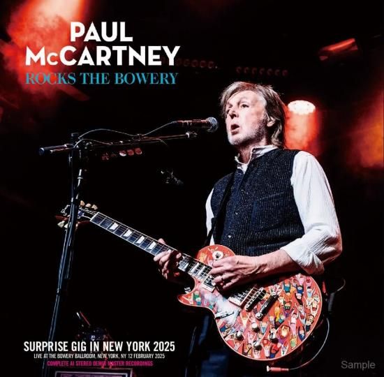 PAUL McCARTNEY / ROCKS THE BOWERY : SURPRISE GIG IN NEW YORK 2025