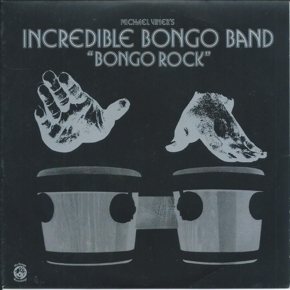 MICHAEL VINER'S INCREDIBLE BONGO BAND / APACHE / BONGO ROCK (7