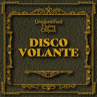 DISCO VOLANTE / 未確認飛行物体 - OTOTOY