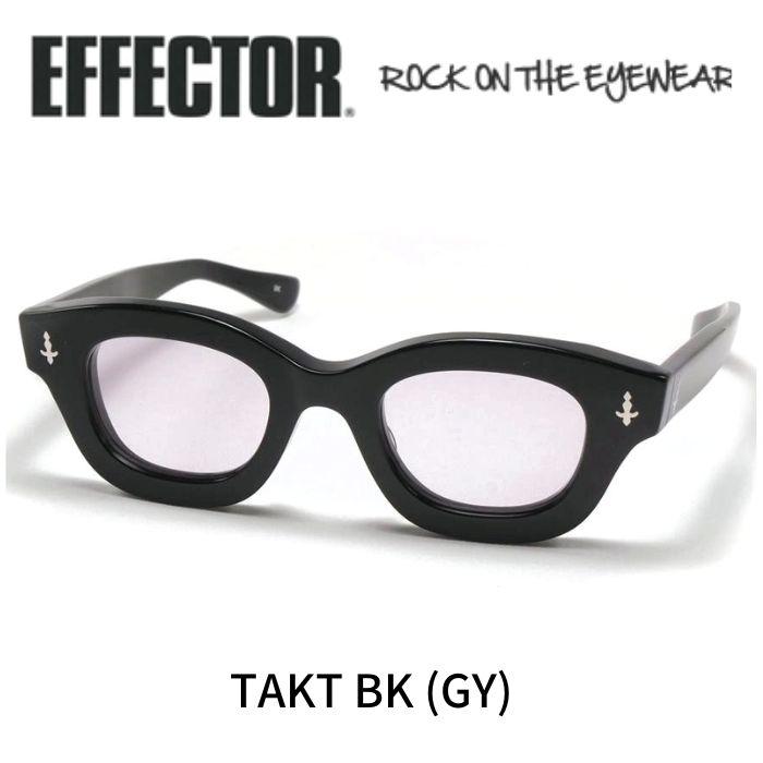 EFFECTOR エフェクター メガネ サングラス TAKT タクト BK GY ブラック