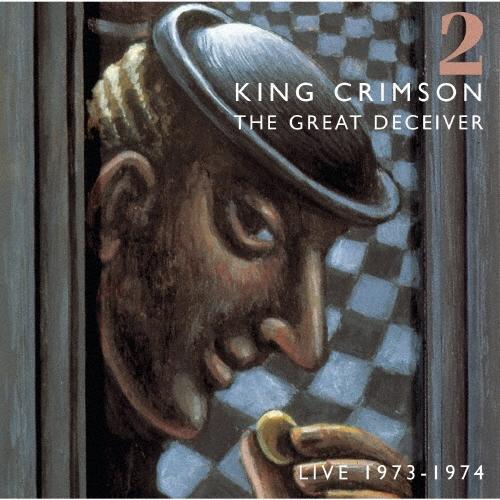 King Crimson ザ・グレート・ディシーヴァー II - ライヴ1973-1974(SHM
