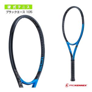 PROKENNEX（プロケネックス） テニスラケット Black Ace 105/ブラック