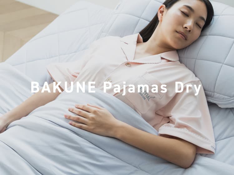 BAKUNE Pajamas Dry 上下セット（半袖シャツ・ショートパンツ）_25SS