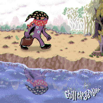 chill the gambler 11曲目『River walk at dawn』配信スタート - kiss