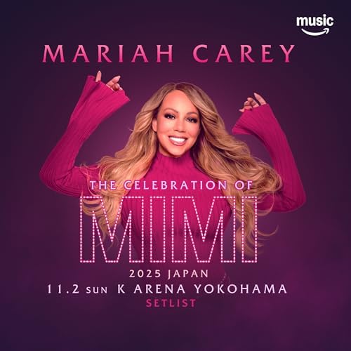 MARIAH CAREY 2025.11.2 YOKOHAMA SETLIST