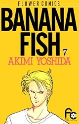BANANA FISH（6） BANANA FISH (フラワーコミックス