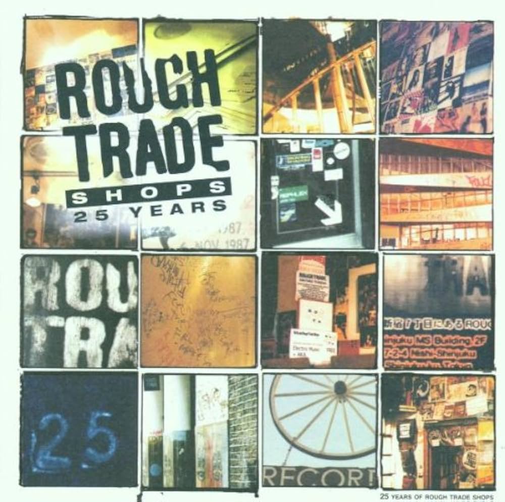 Rough Trade Shops: 25 Years: Various Artists: 5016025611911