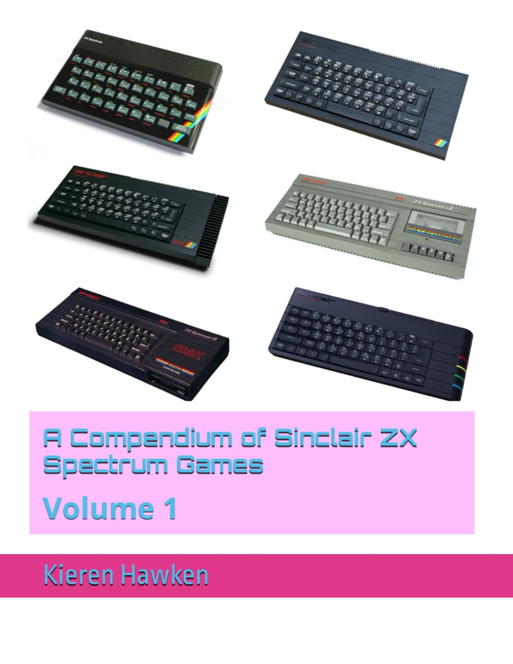 A Compendium of Sinclair ZX Spectrum Games: Volume 1 | Amazon.com.br