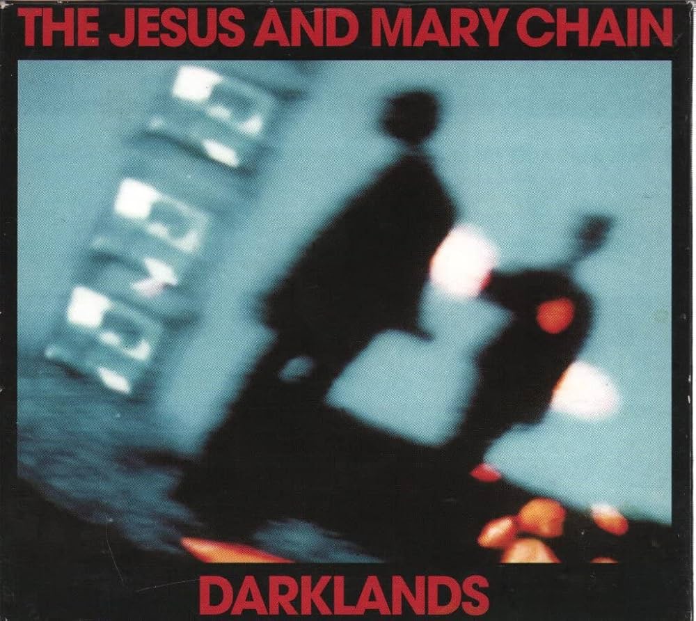 JESUS & MARY CHAIN - Darklands - Amazon.com Music