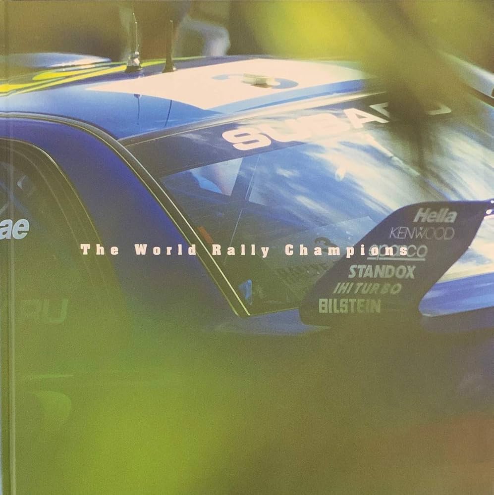 The World Rally Champions スバル ワールドラリーチャンピオンシップ