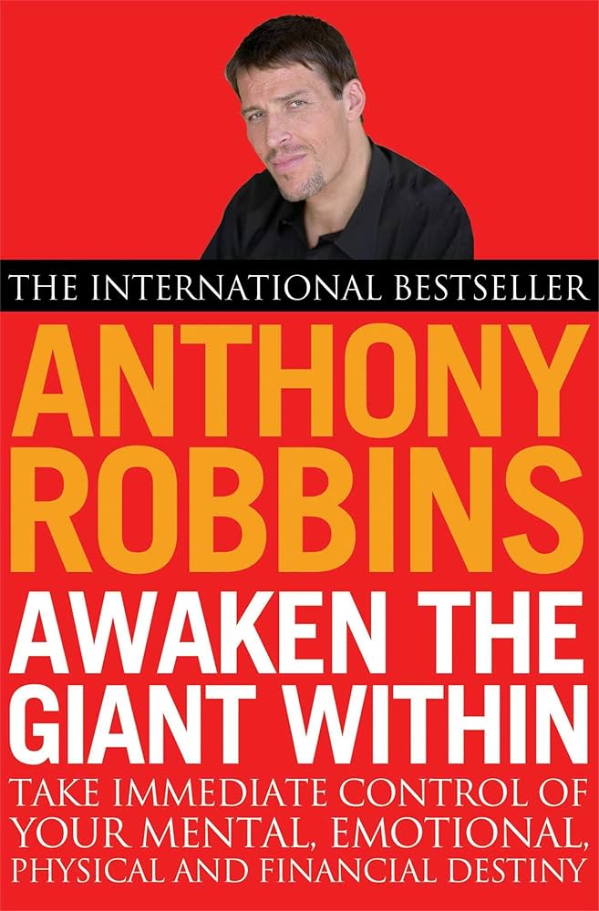 Awaken the Giant within: How to Take Immediate Control of Your