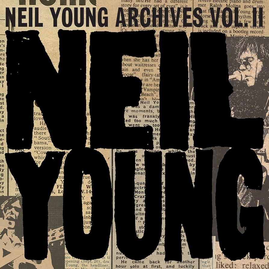 Amazon.co.jp: NEIL YOUNG ARCHIVES VOL.II (1972-1976): ミュージック