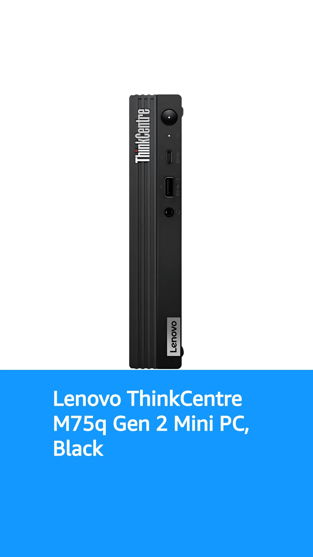 Lenovo ThinkCentre M75q Gen 2 Tiny Desktop Computer, AMD Ryzen 5