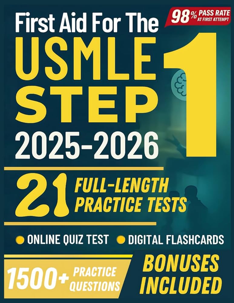 First Aid for the USMLE Step 1 2025-2026: 21 Full-Length Practice