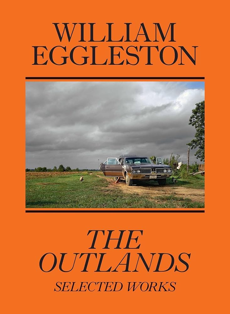 Amazon | William Eggleston: The Outlands: Selected Works